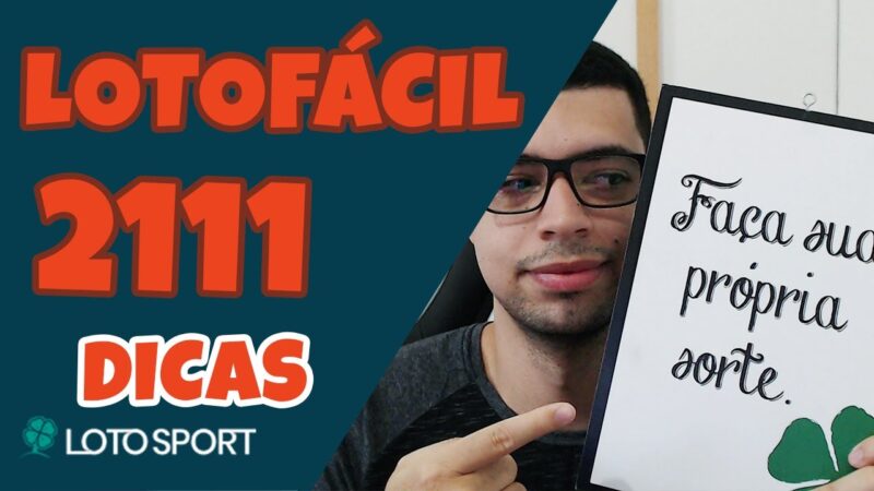 Lotofacil 2111 dicas e analises – Lotofacil Acumulada