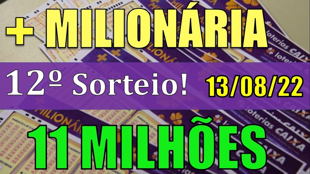 MAIS MILIONÁRIA RESULTADO DO CONCURSO 12- FINALMENTE SAIU DOS 10 MILHÕES 😂
