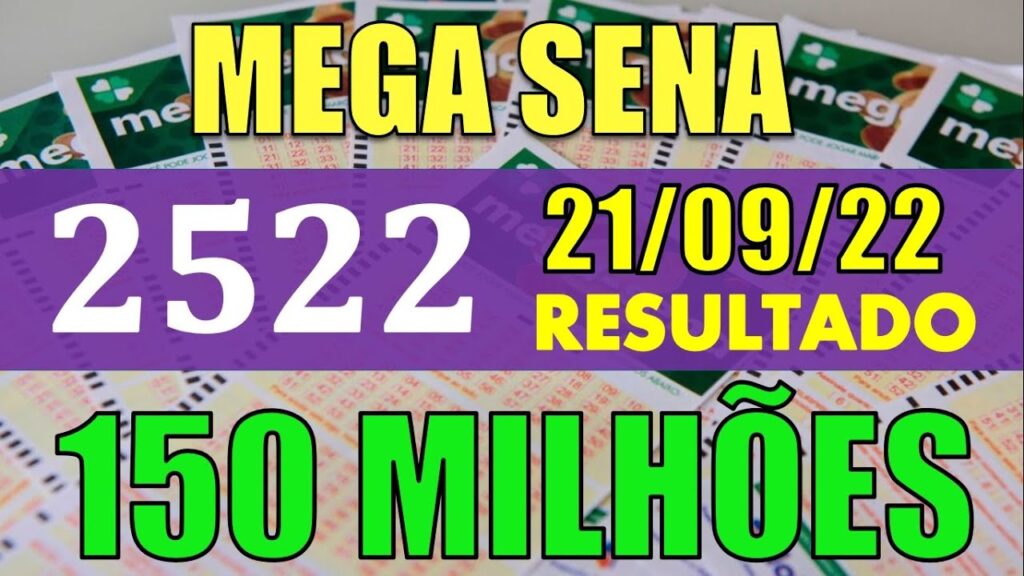 RESULTADO DA MEGA SENA -- CONCURSO 2522--- 21/09/2022 - 150 MILHÕES DE REAIS! RESULTADO DE HOJE !