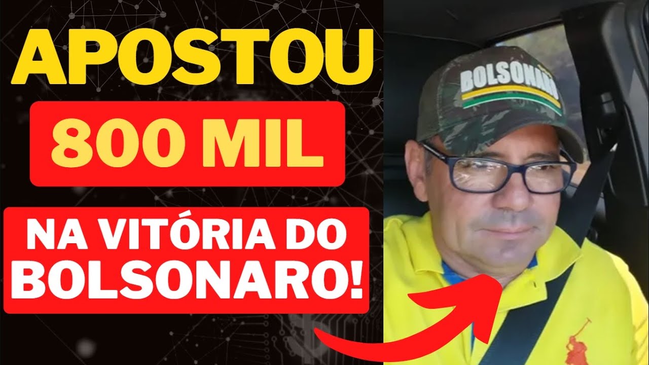 HOMEM APOSTA 800 MIL REAIS NA VITÓRIA DO BOLSONARO !