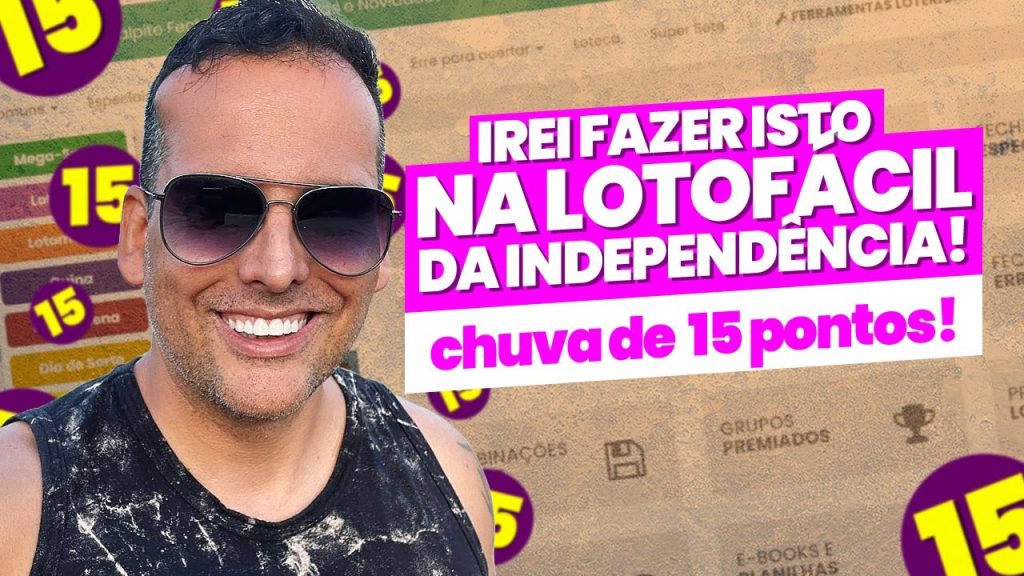 🤑Olha a chuva de 15 pontos QUE SERÁ na Lotofácil da Independência!