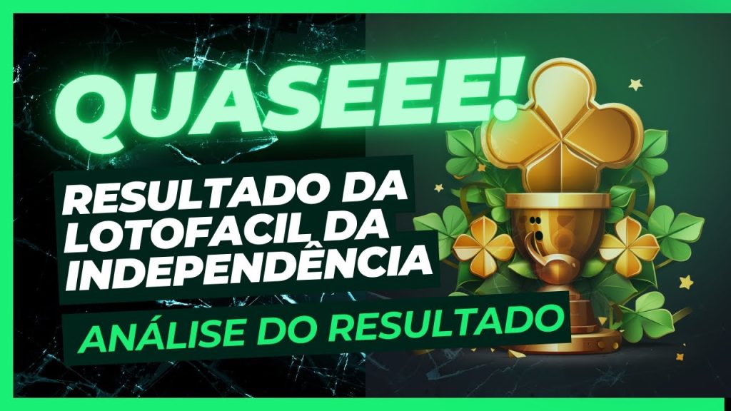 ANÁLISE DA LOTOFACIL DA INDEPENDENCIA! TIVEMOS A COMBINAÇÃO PREMIADA POR ALGUNS INSTANTES!