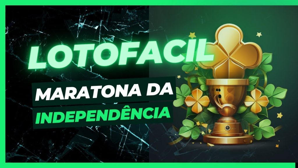 Maratona Lotofácil da Independência [Dicas e Análises] - Lotosport