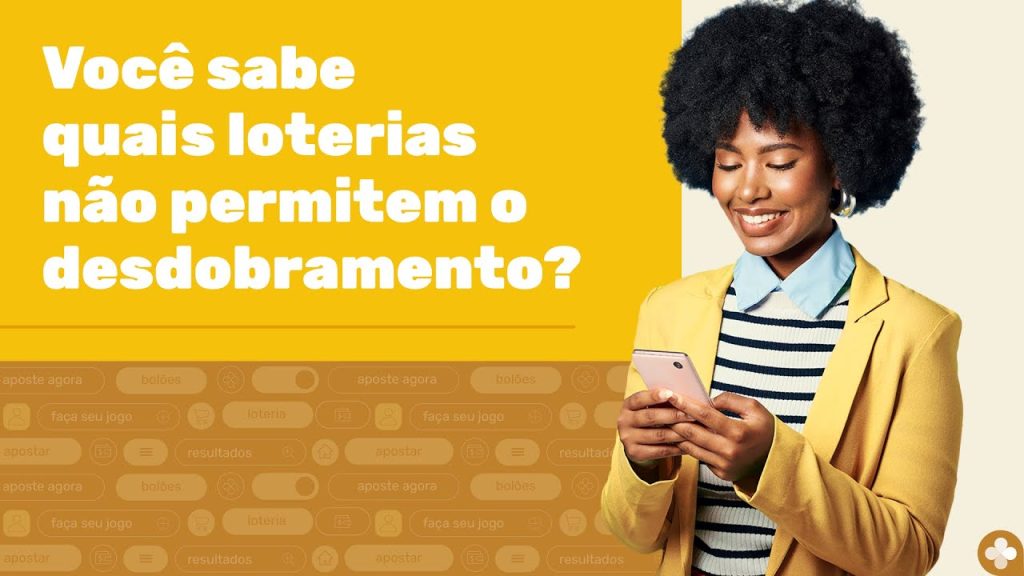 Você sabe quais loterias não permitem o desdobramento?